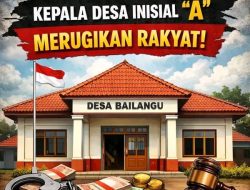 Diduga Terjadi Penyimpangan Dana Desa, APH Diminta Selidiki Desa Bailangu