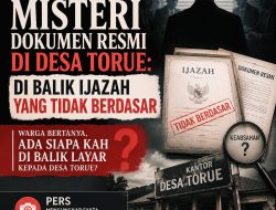 MISTERI DOKUMEN RESMI DI DESA TORUE: DI BALIK IJAZAH YANG TIDAK BERDASAR   