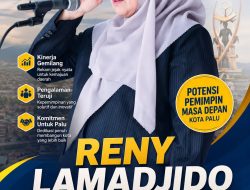 Reny Lamadjido Bintang Muda Pilwalkot Palu? Kinerja Gemilang sebagai Wakil Gubernur Jadi Modal Kokoh Menuju Masa Depan Kota Yang Lebih Baik   