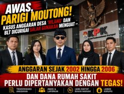Awas, Parigi Moutong! Kasus Anggaran Desa ‘Hilang’ dan BLT Dicurigai Salah Gunakan Menguat – Anggaran Sejak 2002 hingga 2006 dan Dana Rumah Sakit Perlu Dipertanyakan dengan Tegas!”   