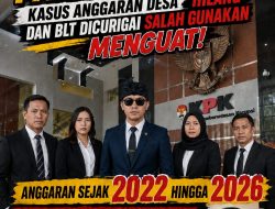 “Awas, Parigi Moutong! Kasus Anggaran Desa ‘Hilang’ dan BLT Dicurigai Salah Gunakan Menguat – Anggaran Tahun 2022-2026 serta Dana Rumah Sakit Perlu Dipertanyakan dengan Tegas!”   