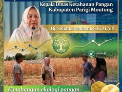 SOFIANA PANDEAN: BANGUN EKOLOGI PANGAN PARIGI MOUTONG BERBASIS KOLABORASI